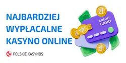 Najbardziej Wypłacalne Kasyno Online Dla Polaków w 2026